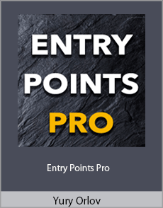 Yury Orlov - Entry Points Pro