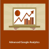 Adriaan Brits - Advanced Google Analytics