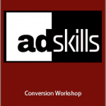 Adskills - Conversion Workshop