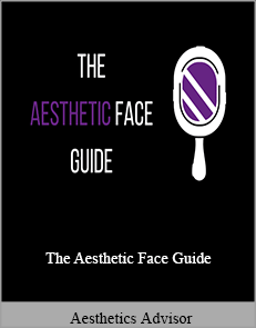 Aesthetics Advisor - The Aesthetic Face Guide