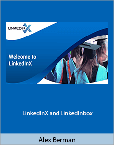 Alex Berman - LinkedInX and LinkedInbox