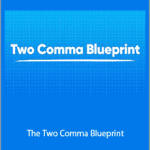 Allan Maman and Abraham Engel - The Two Comma Blueprint