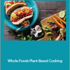 Amy Symington - Whole-Foods, Plant-Based Cooking