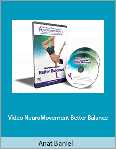 Anat Baniel - Video NeuroMovement® Better Balance