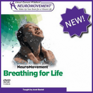 Anat Baniel - Video NeuroMovement® Breathing for Life