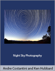 Andre Costantini and Ken Hubbard - Night Sky Photography