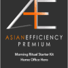 Asian Efficiency - Morning Ritual Starter Kit - Home Office Hero