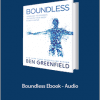 Ben Greenfield - Boundless Ebook - Audio