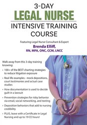 Brenda Elliff - 3 Day. Legal Nurse Intensive Training Course