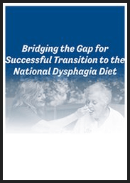 Brenda Rofick - Bridging the Gap for Successful Transition to the National Dysphagia Diet