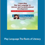 Carol Westby - Play Language. The Roots of Literacy