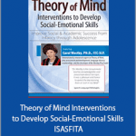 Carol Westby - Theory of Mind Interventions to Develop Social-Emotional Skills - ISASFITA