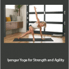 Carrie Owerko - Iyengar Yoga for Strength and Agility