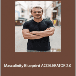 Casey Zander - Masculinity Blueprint ACCELERATOR 2.0