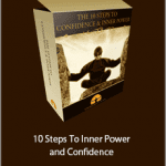 Charisma School - 10 Steps To Inner Power and Confidence