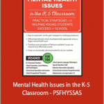 Cheryl Catron - Mental Health Issues in the K-5 Classroom - PSFHYSSAS