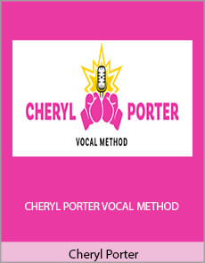 Cheryl Porter - CHERYL PORTER VOCAL METHOD