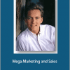 Chet Holmes - Mega Marketing and Sales