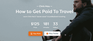 Chris Hau - How To Get Paid To Travel 2022