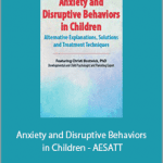 Christi Bostwick - Anxiety and Disruptive Behaviors in Children - AESATT