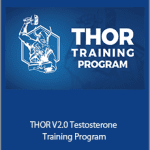 Christopher Walker - THOR V2.0 Testosterone Training Program