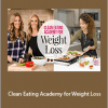 Clean Eating Academy for Weight Loss