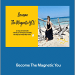 Cristina Bold - Become The Magnetic You