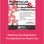 Cyndi Zarbano - Mastering Lab Interpretation The Implications for Patient Care