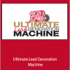 Dan Kennedy - Ultimate Lead Generation Machine