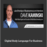 Dave Kaminski - Digital Body Language For Business