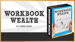 Debbie Drum - Workbook Wealth