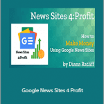 Diana Ratliff - Google News Sites 4 Profit