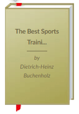 Dietrich Buchenholz - The Best Sports Training Book Ever