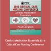 Dr. Paul Langlois - Cardiac Medication Essentials. 2016 Critical Care Nursing Conference