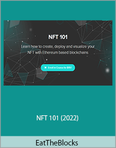 EatTheBlocks - NFT 101 (2022)