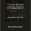 Elliott Hulse - Non Jobs Revolution