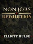 Elliott Hulse - Non Jobs Revolution