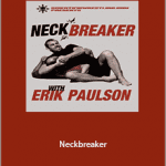 Erik Paulson - Neckbreaker