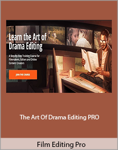 Film Editing Pro - The Art Of Drama Editing PRO