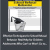 George Haarman - Effective Techniques for School Refusal Behavior - RHFCAWCOWGTS