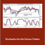 George Lane - Stochastics for the Serious Traders (Video 590 MB)