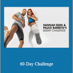 Hannah Eden and Paulo Barreto - 60-Day Challenge