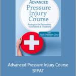 Heidi Huddleston Cross - Advanced Pressure Injury Course - SFPAT