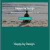 James Garrett - Happy by Design