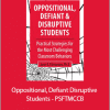 Janet Palmerston - Oppositional, Defiant Disruptive Students - PSFTMCCB