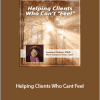 Janina Fisher - Helping Clients Who Can't Feel