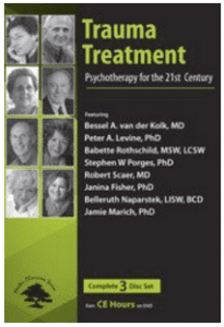 Janina Fisher, Peter Levine, Jamie Marich, Babette Rothschild, Belleruth Naparstek, Robert Scaer, Stephen Porges, Bessel van der Kolk - 3-Part Trauma Treatment. Psychotherapy for the 21st Century