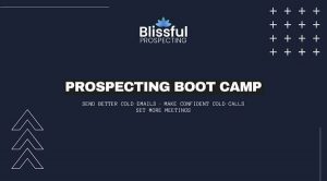 Jason Bay - Blissful Prospecting - Prospecting Boot Camp