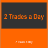 Jason Hale - 2 Trades A Day