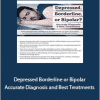 Jay Carter - Depressed Borderline or Bipolar - Accurate Diagnosis and Best Treatments